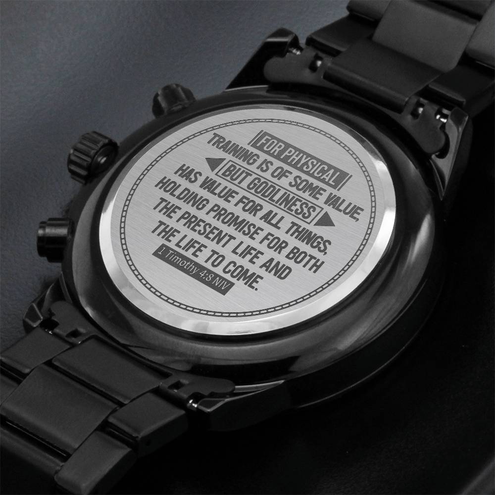 Men's Watch - Godliness Has Value for All Things (1 Timothy 48)
