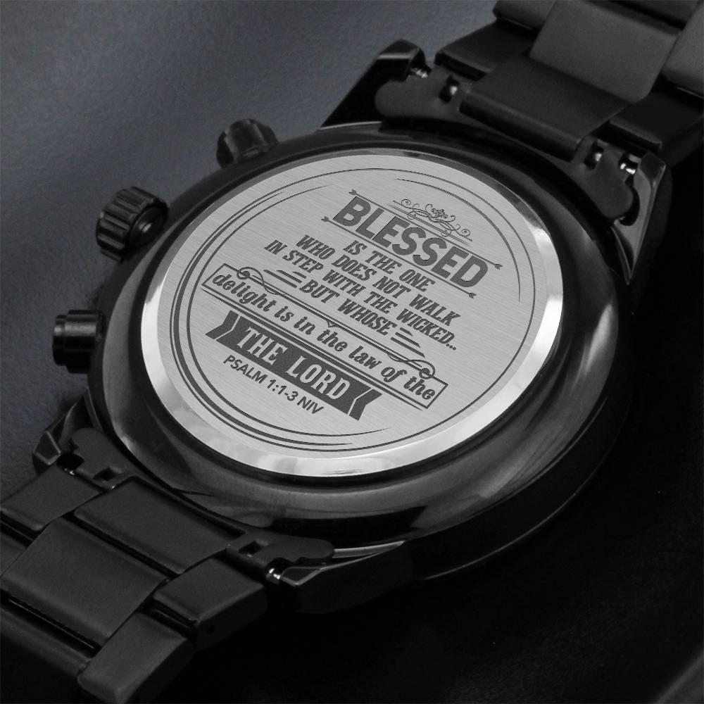 Men's Watch-Blessed Is the One (Psalm 11-3 NIV) –