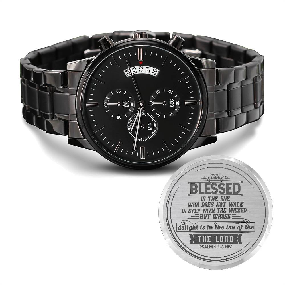 Men's Watch-Blessed Is the One (Psalm 11-3 NIV) –