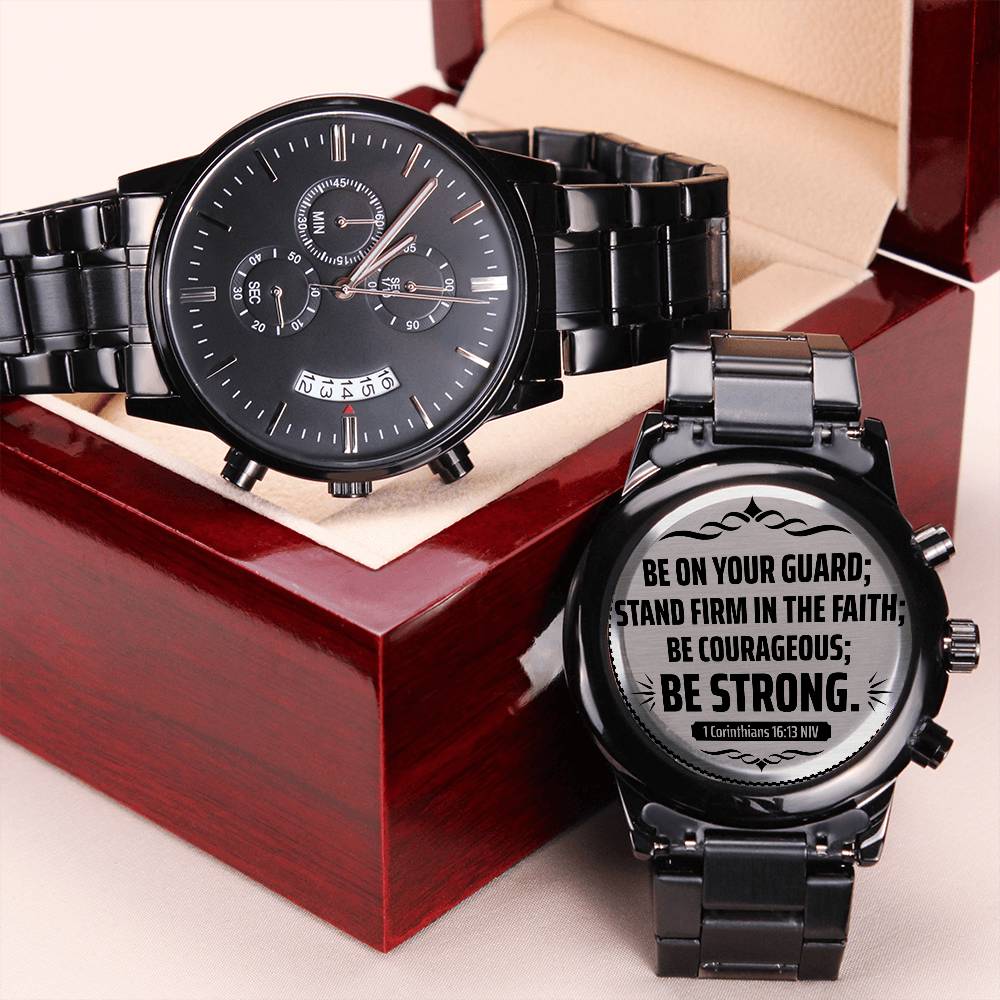 Men's Watch - Be on Your Guard (1 Corinthians 1613 NIV) –
