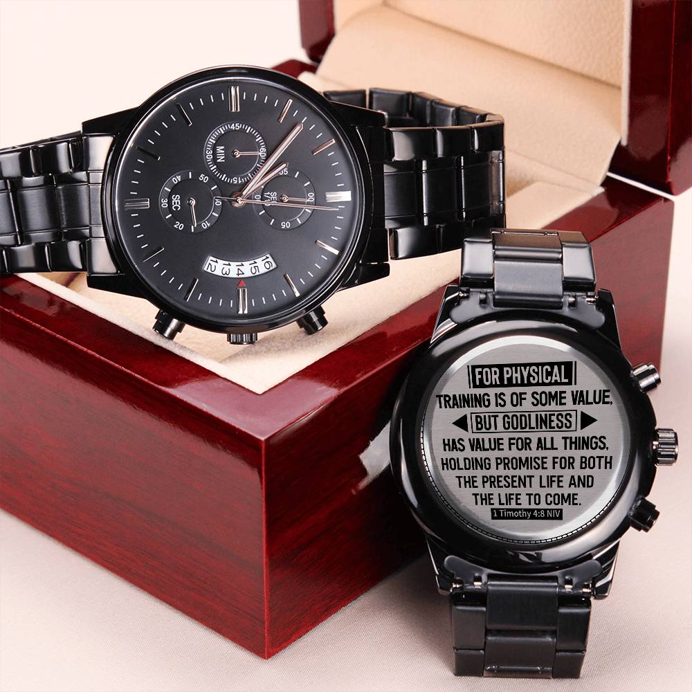 Men's Watch - Godliness Has Value for All Things (1 Timothy 48)