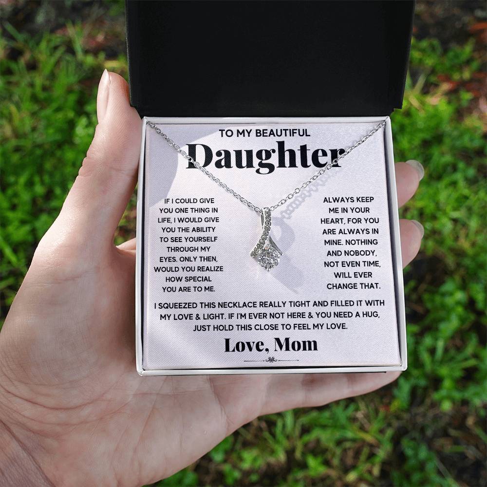 To My Daughter - My Everything - Alluring Beauty Necklace