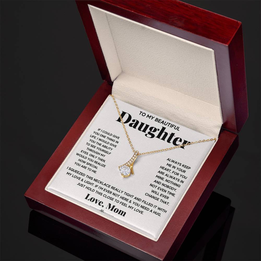 To My Daughter - My Everything - Alluring Beauty Necklace